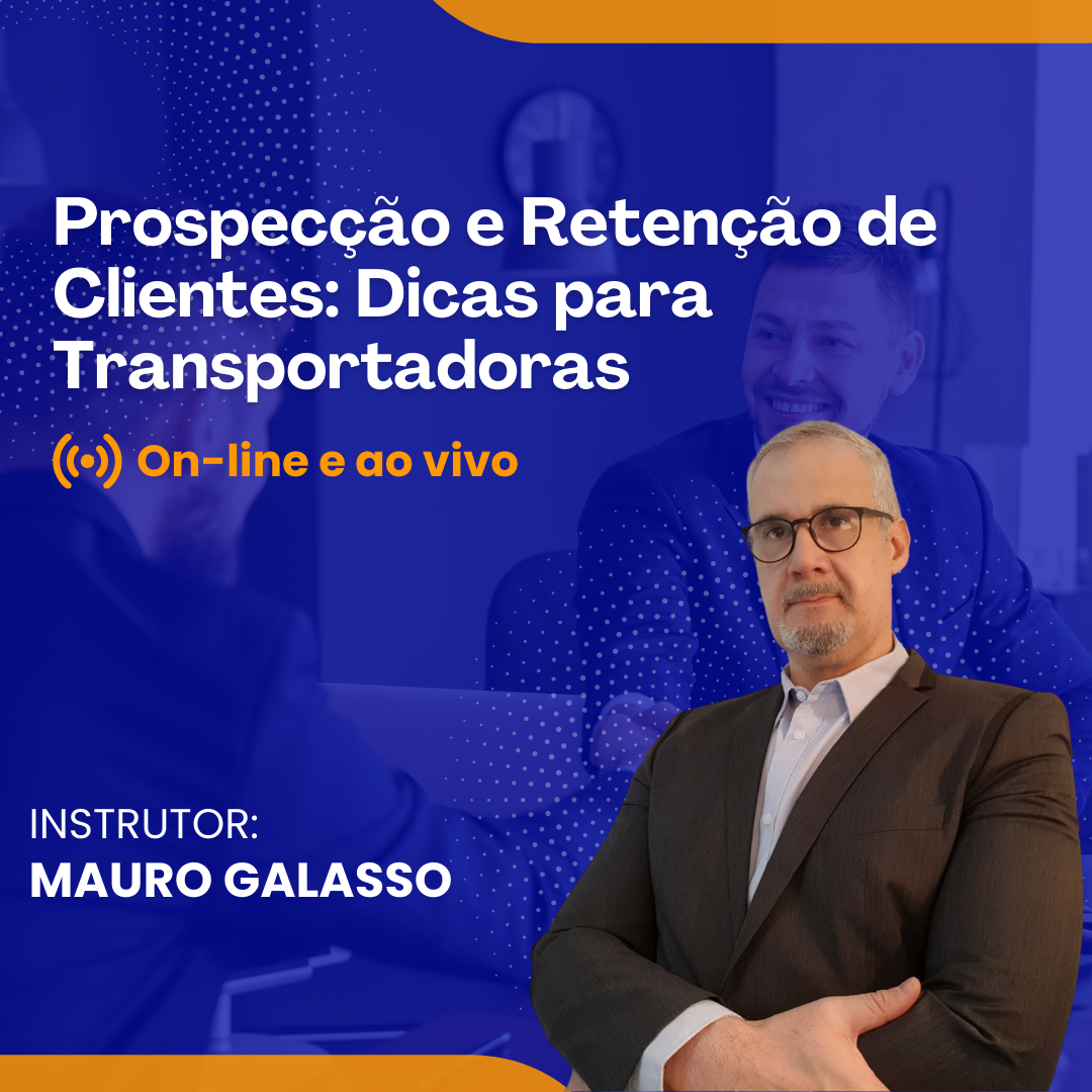 Prospecção e Retenção de Clientes: Dicas Exclusivas para Transportadoras - Online e Ao Vivo