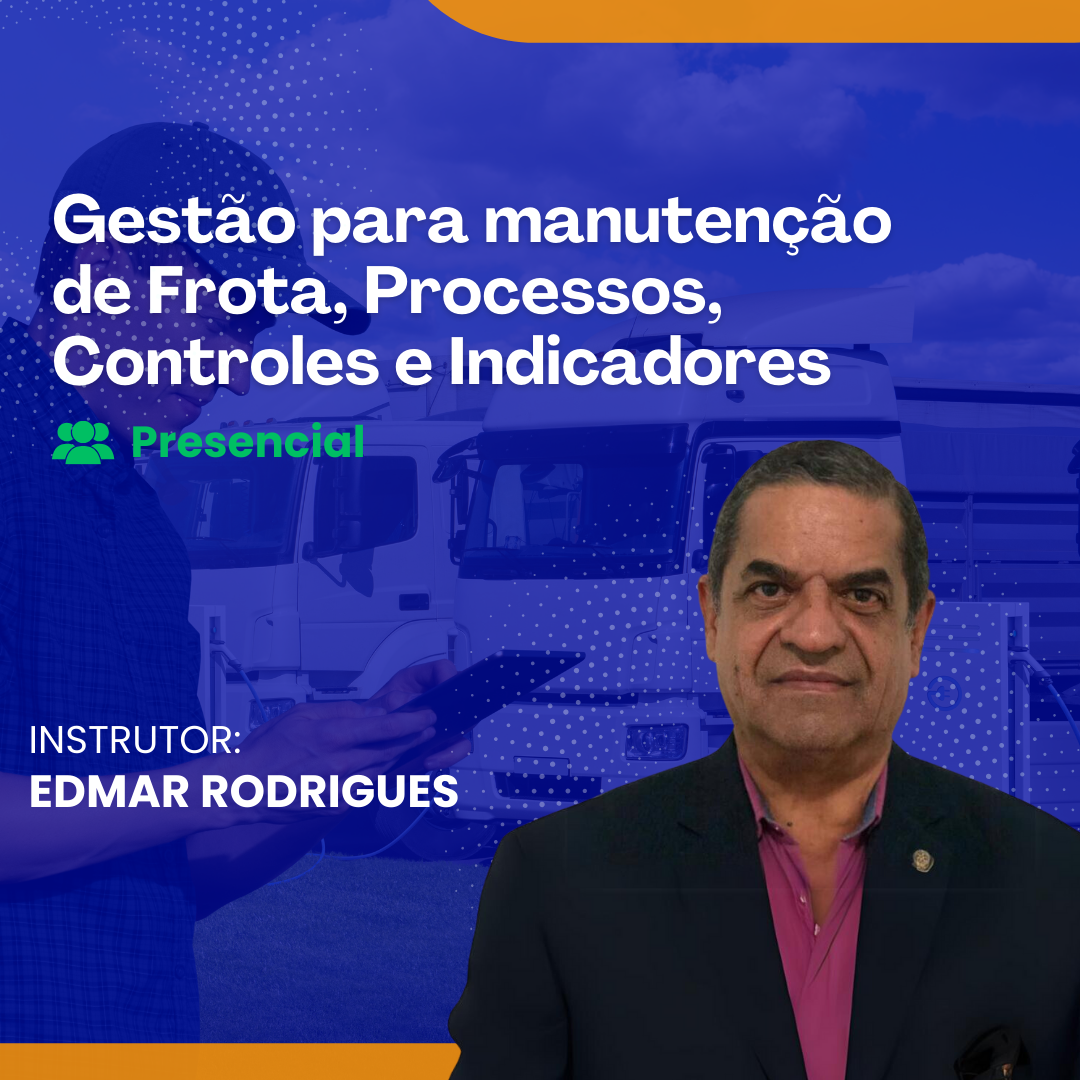 Gestão para manutenção de Frota, Processos, Controles e Indicadores - Presencial