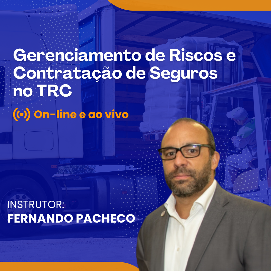 Gerenciamento de Riscos e Contratação de Seguros no Transporte Rodoviário de Cargas - Online e Ao vivo