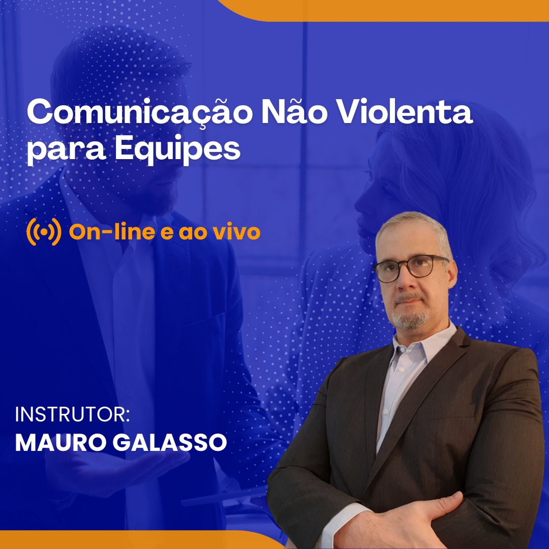 Comunicação Não Violenta para Equipes - Online e Ao Vivo