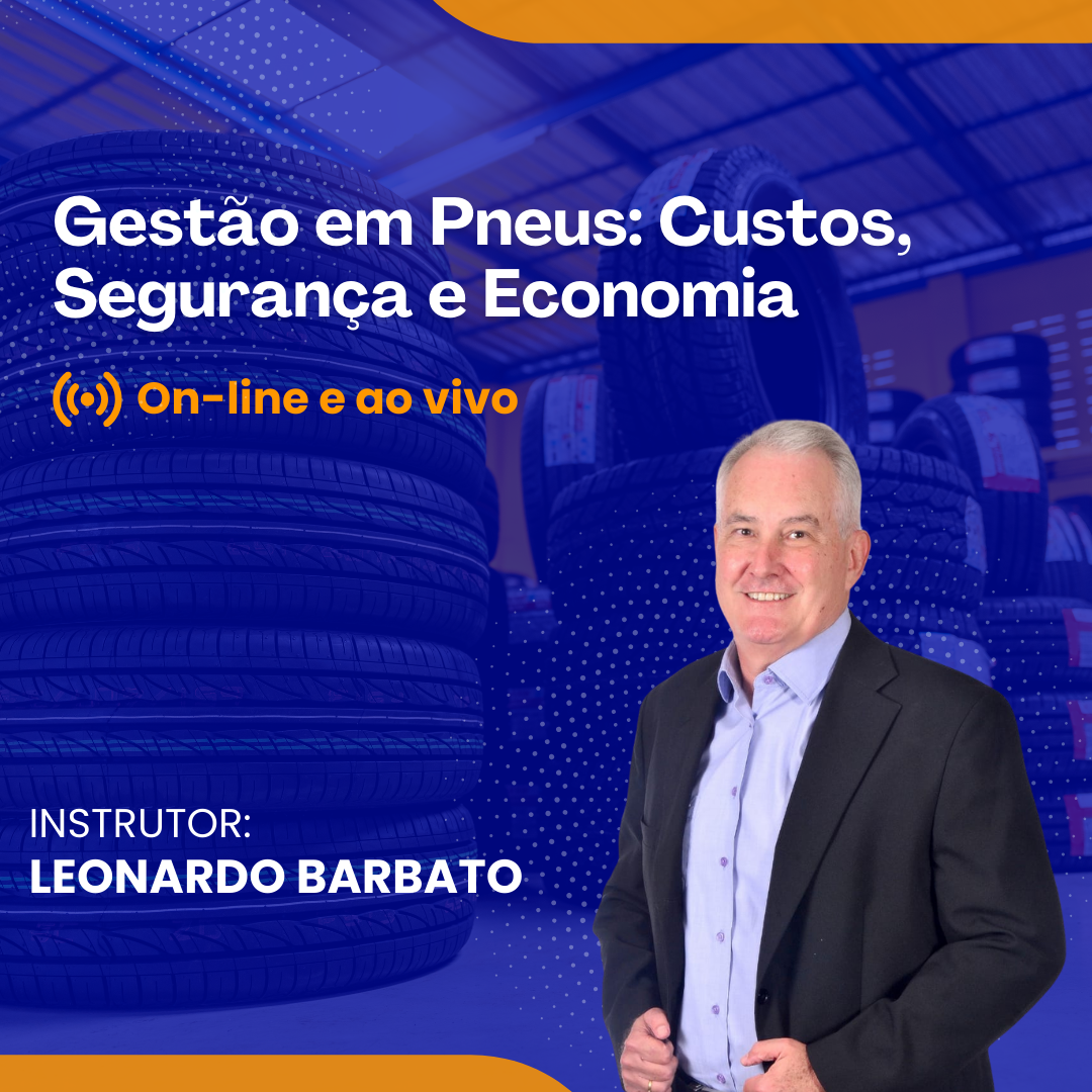 Gestão em Pneus: Custos, Segurança e Economia - Online e Ao Vivo