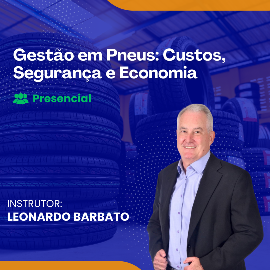 Gestão em Pneus: Custos, Segurança e Economia - Presencial